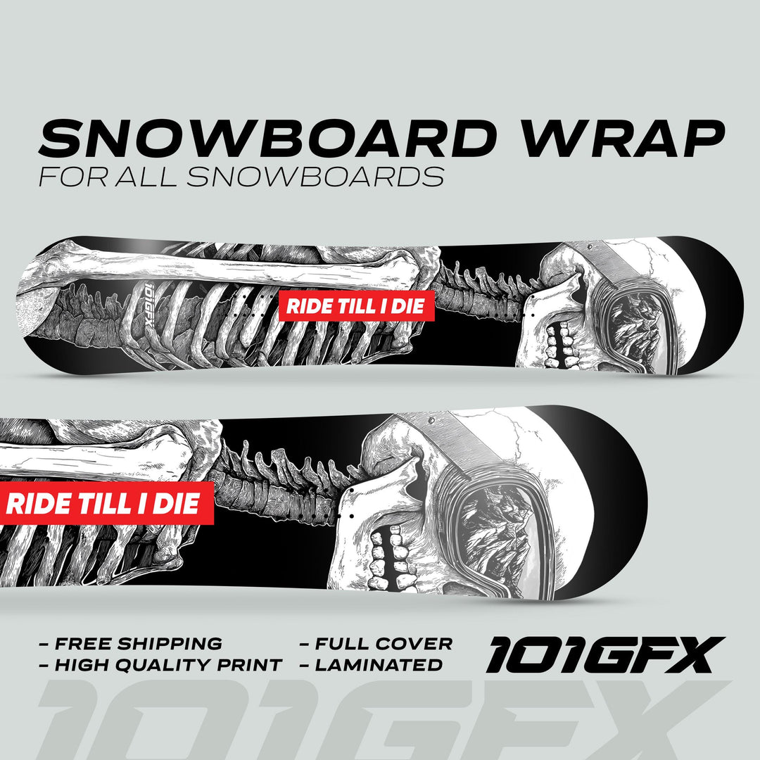 Snowboard Wrap RIDE TILL DIE features a skull with goggles and spinal illustration, red RIDE TILL I DIE banner, highlighting durability and style.